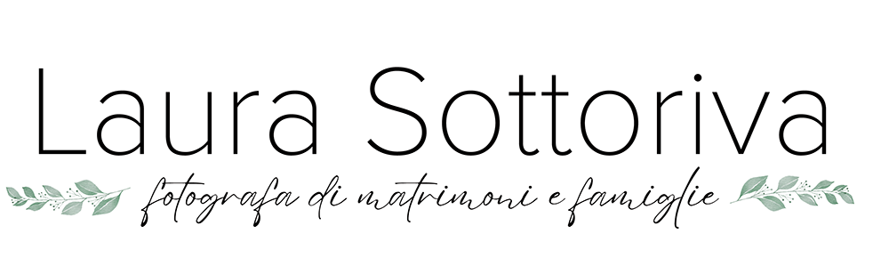 Laura Sottoriva Fotografa di Matrimoni e Famiglie